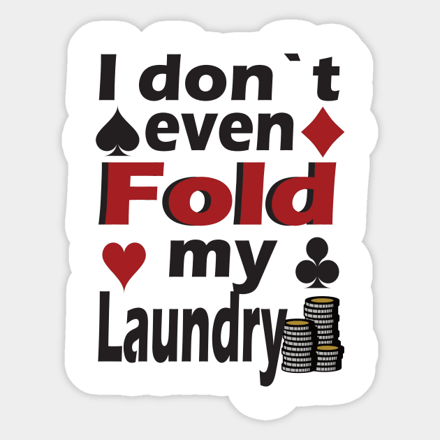 Poker fold funny gift Sticker by Jackys Design Room